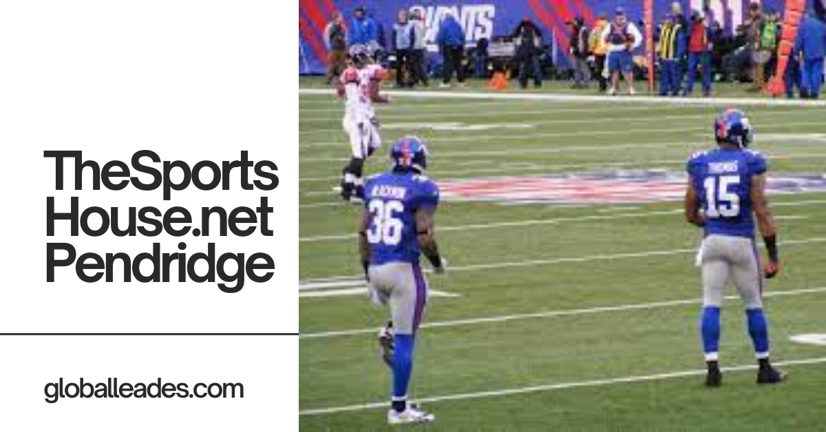 TheSportsHouse.net Pendridge – Your Ultimate Guide In 2024